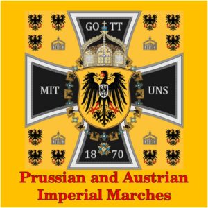 Prussian and Austrian  Military Marches CD